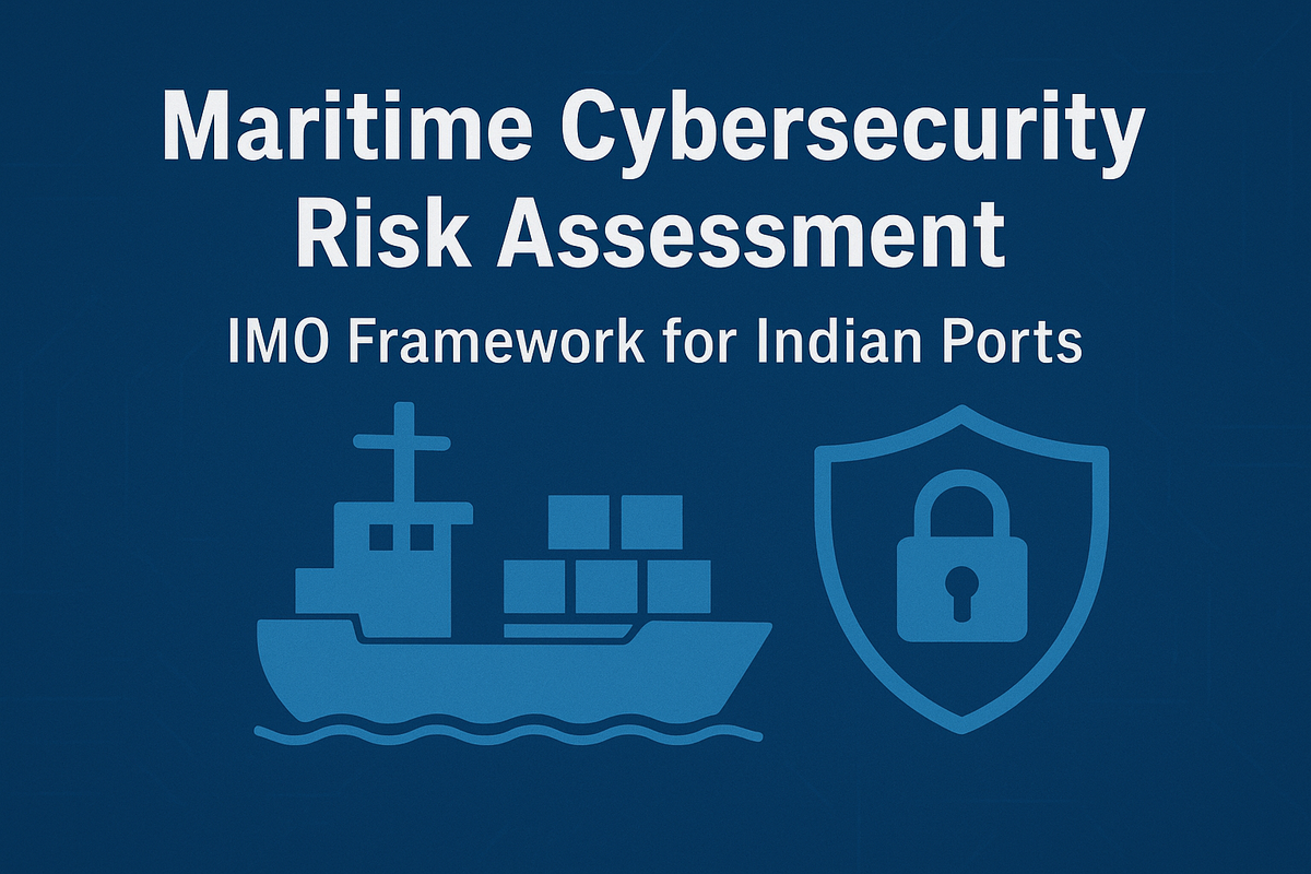 Maritime Cybersecurity Risk Assessment: IMO Framework for Indian Ports